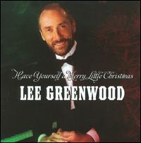 Have Yourself a Merry Little Christmas - Lee Greenwood