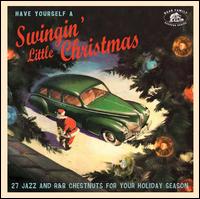 Have Yourself a Swinging' Little Christmas - Various Artists