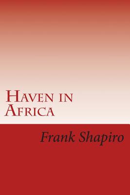 Haven in Africa - Shapiro, Frank