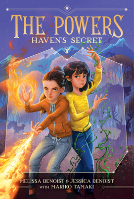 Haven's Secret (the Powers Book 1) - Benoist, Melissa, and Benoist-Young, Jessica, and Tamaki, Mariko