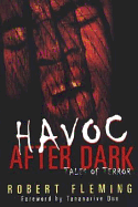 Havoc After Dark: Tales of Terror - Fleming, Robert, and Due, Tananarive (Foreword by)