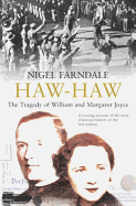 Haw-Haw: The Tragedy of  William and Margaret Joyce