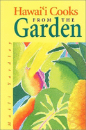 Hawaii Cooks from the Garden - Mutual Publishing Company (Creator)