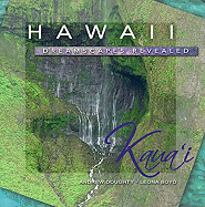 Hawaii Dreamscapes Revealed: Kaua'i - Doughty, Andrew, III, and Boyd, Leona (Photographer)