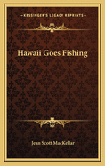 Hawaii Goes Fishing