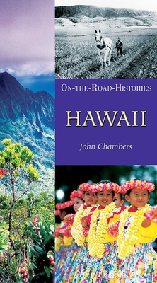 Hawaii (on the Road Histories): On-The-Road Histories - Chambers, John