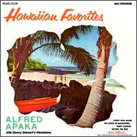 Hawaiian Favorites - Alfred Apaka w/ Danny Stewart Hawaiians