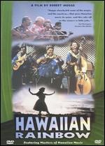 Hawaiian Rainbow - Robert Mugge