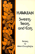 Hawaiian Sweets, Treats, and Eats: Recipes