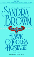 Hawk O'Toole's Hostage - Brown, Sandra, and Fairchild, Morgan (Read by)