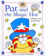 Hawkins Rhyme & Read:  Pat and the Magic Hat