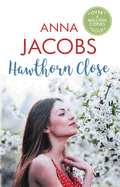 Hawthorn Close: A Heartfelt Story from the Multi-Million Copy Bestselling Author Anna Jacobs