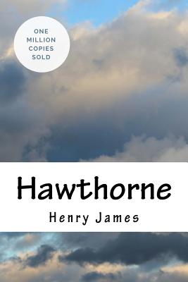 Hawthorne - James, Henry