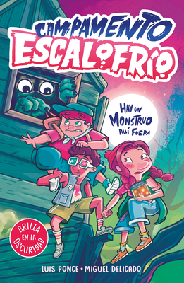 Hay Un Monstruo All? Fuera / There's a Monster Out There - Ponce, Luis, and Villar, Miguel Delicado (Illustrator)