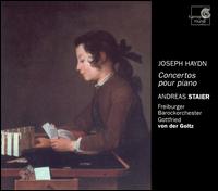 Haydn: Concertos pour piano - Andreas Staier (fortepiano); Freiburger Barockorchester; Gottfried von der Goltz (conductor)