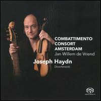 Haydn: Divertimenti - Combattimento Consort Amsterdam