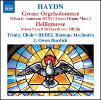 Haydn: Grosse Orgelsolomesse; Heiligmesse - Andrew Nolen (bass); Ann Hoyt (soprano); Daniel Mutlu (tenor); Dongsok Shin (organ); Hai Ting Chinn (alto);...