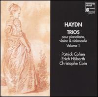 Haydn: Piano Trios, Vol. 1 - Christophe Coin (cello); Erich Hbarth (violin); Patrick Cohen (piano)