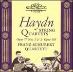 Haydn: String Quartets Nos. 1 & 2, Op. 77; String Quartet, Op. 103
