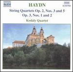 Haydn: String Quartets, Opp. 2/3, 2/5, 3/1, 3/2