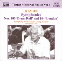 Haydn: Symphonies Nos. 103 'Drum Roll' and 104 'London' - Georg Tintner (speech/speaker/speaking part); Symphony Nova Scotia; Georg Tintner (conductor)