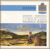 Haydn: Symphonies Nos. 26, 52 & 53 - La Petite Bande; Sigiswald Kuijken (conductor)