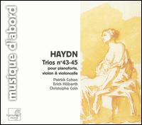 Haydn: Trios No. 43-45 pour pianoforte, violon & violoncelle - Carlo Antonio Testore (cello maker); Christophe Coin (cello); Erich Hbarth (violin); Patrick Cohen (piano)