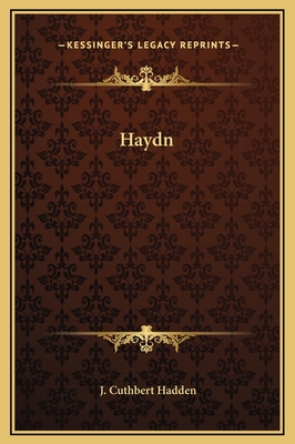 Haydn - Hadden, J Cuthbert