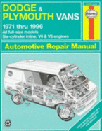 Haynes: Dodge Full-Size Vans, 1971-1996 - Haynes Publishing, and Maddox, Robert