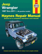 Haynes Jeep Wrangler 1987 Thru 2011