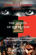 Hayti's Echoes: The Spirits of Liberation