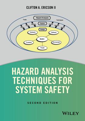 Hazard Analysis Techniques for System Safety - Ericson, Clifton A