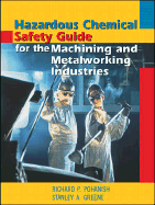 Hazardous Chemical Safety Guide for the Machining and Metalworking Industries