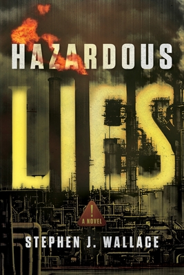 Hazardous Lies - Wallace, Stephen J