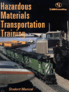 Hazardous Materials Transportation Training: Student's Manual