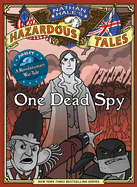 Hazardous Tales One Dead Spy: One Dead Spy