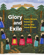 Hazel Wilson: Glory and Exile