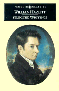 Hazlitt: Selected Writings - Hazlitt, William, and Blythe, Ronald (Introduction by)