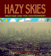 Hazy Skies: Weather and the Environment - Kahl, Jonathan D W