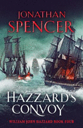 Hazzard's Convoy: A gripping Napoleonic naval adventure