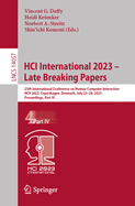 HCI International 2023 - Late Breaking Papers: 25th International Conference on Human-Computer Interaction, HCII 2023, Copenhagen, Denmark, July 23-28, 2023, Proceedings, Part IV