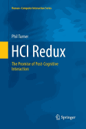 Hci Redux: The Promise of Post-Cognitive Interaction