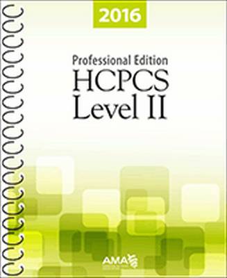 HCPCS 2016 Level II Professional Edition - American Medical Association