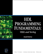 HDL Programming Fundamentals: VHDL and Verilog