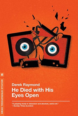 He Died with His Eyes Open - Raymond, Derek