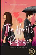 he Heart's Refuge: Secrets of the Sealed Heart