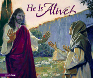 He Is Alive! - Haidle, Helen