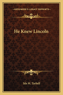 He Knew Lincoln