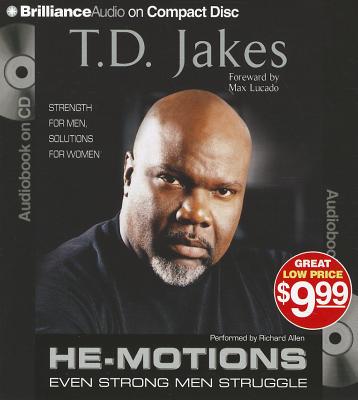 He-Motions: Even Strong Men Struggle - Jakes, T D, and Allen, Richard, PhD (Read by)