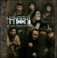 He Who Travels Far - Hanggai